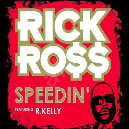 Rick Ross Speedin