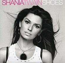 Shoes Shania Twain song