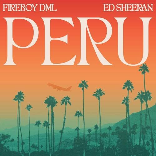 Fireboy DML Ft Ed Sheeran Peru Remix 24magix com mp3 image