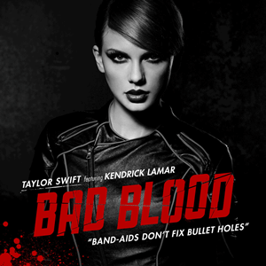 Taylor Swift Feat. Kendrick Lamar Bad Blood Official Single Cover