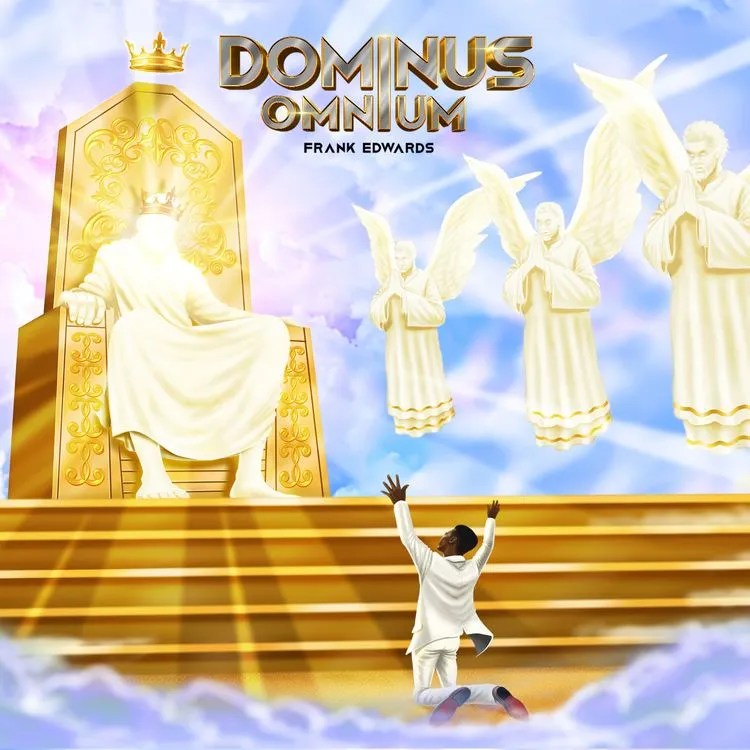 Frank Edwards – Dominus Omnium