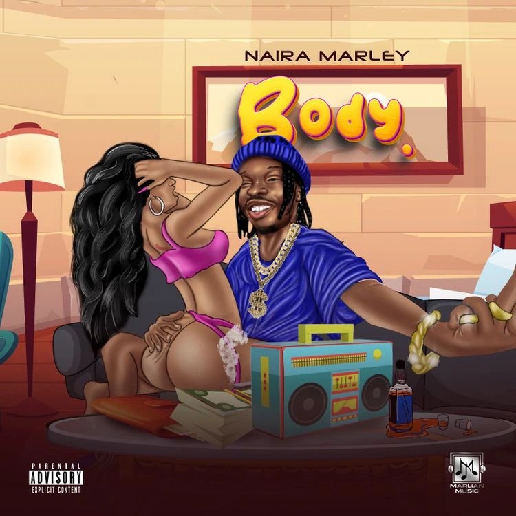 Naira Marley – Body 1
