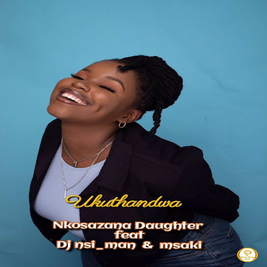 Nkosazana Daughter – Ukuthandwa